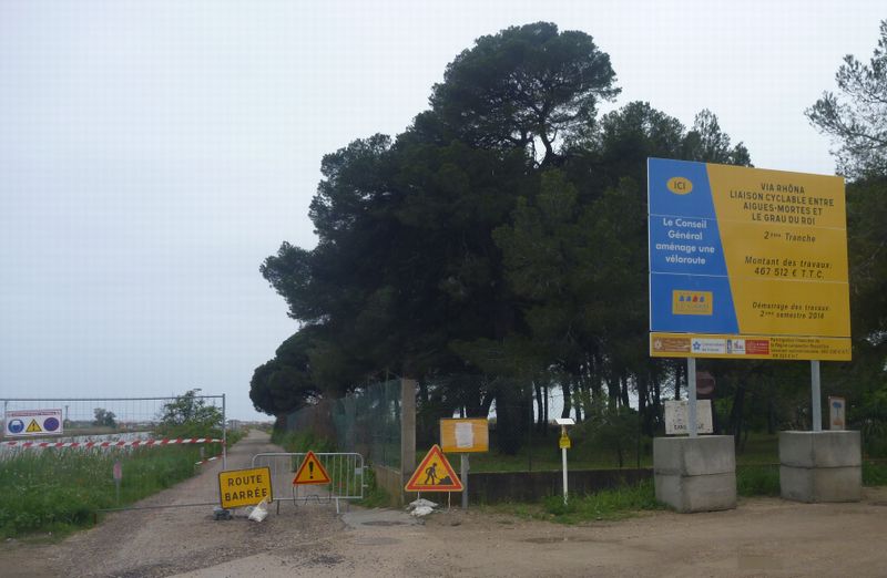 Panneau travaux ViaRhôna en 2015 à Aigues Mortes